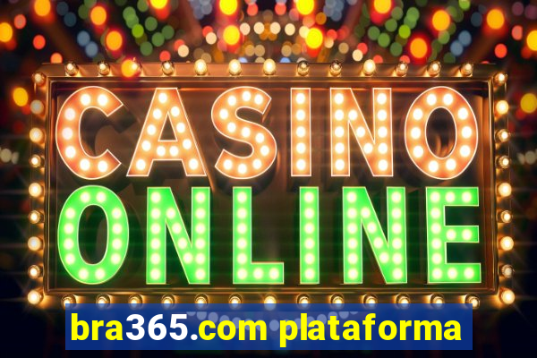 bra365.com plataforma